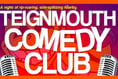 Howie headlines at Teignmouth Comedy Club gig